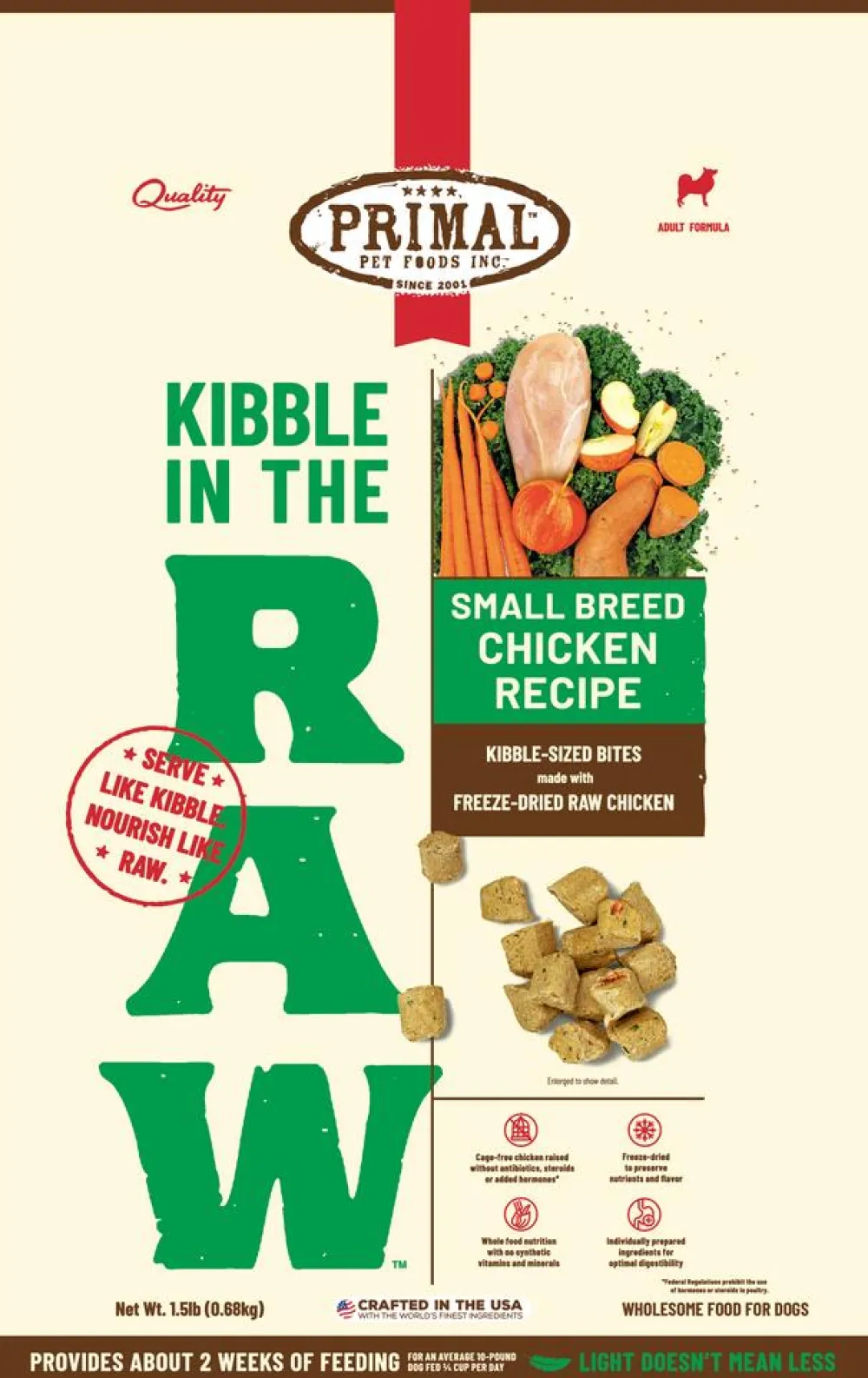 Primal Pet Foods Freeze-Dried Food^Primal Kibble in the Raw Small Breed Chicken Recipe Freeze-Dried Dog Food, 1.5-lb